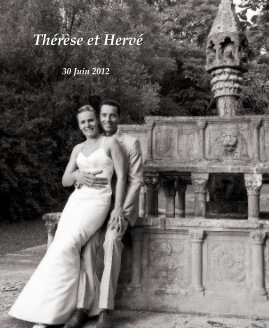 Thérèse et Hervé 30 Juin 2012 book cover