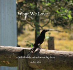 What We Love..... book cover