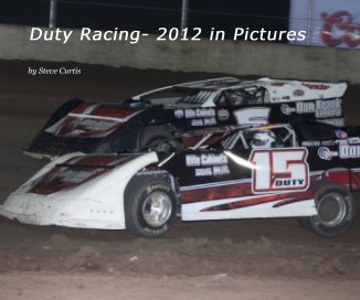 Duty Racing- 2012 in Pictures book cover
