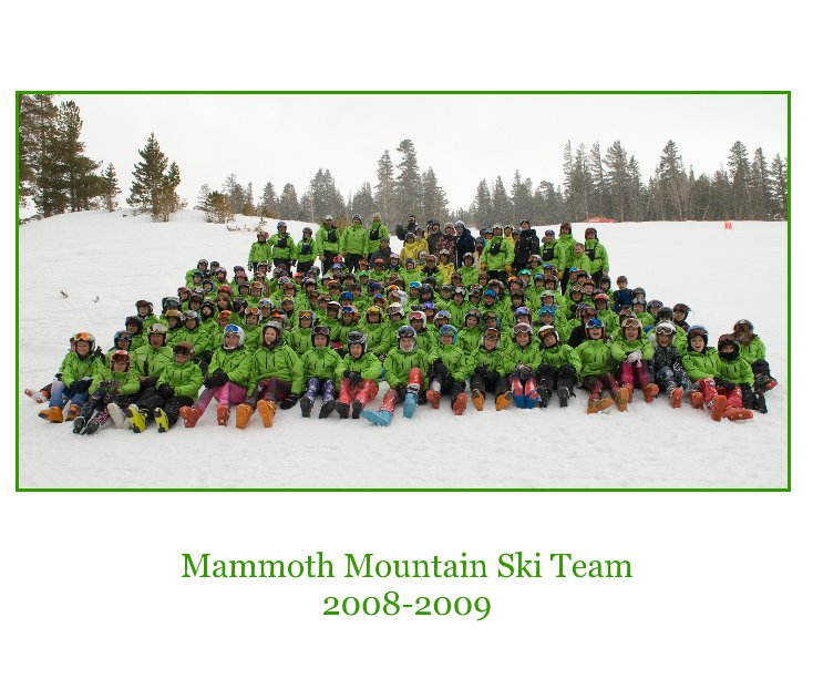 Ver Mammoth Mountain Ski Team 2008-2009 por shmorning