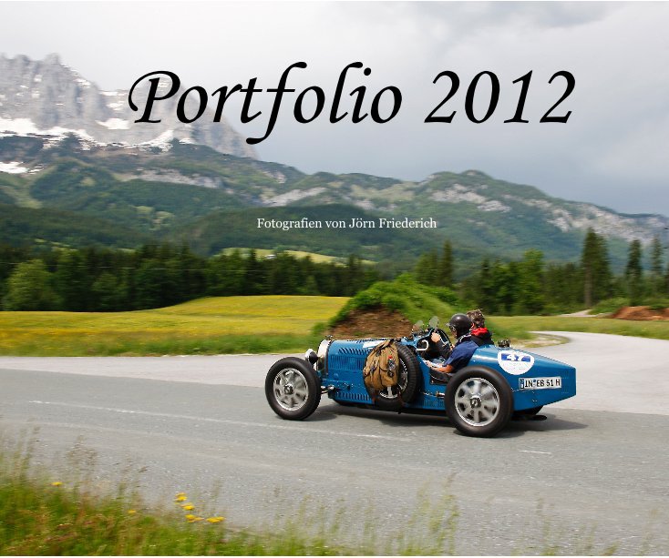 Portfolio 2012 nach Fotografien von Jörn Friederich anzeigen