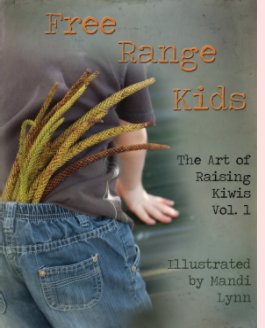 Free Range Kids Volume 1 book cover