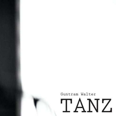 View Tanz by Guntram Walter