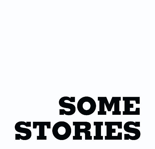 Ver Some Stories por Silvia Ros