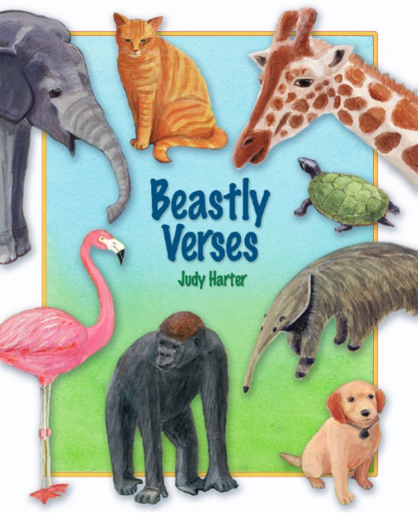 Bekijk Beastly Verses op Judy Harter