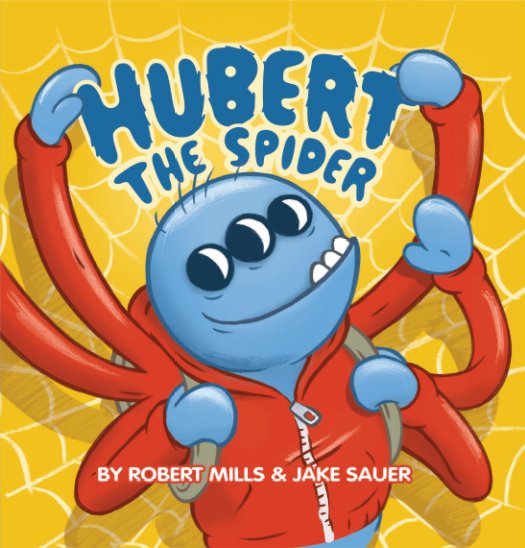 View Hubert the Spider by Robert Mills