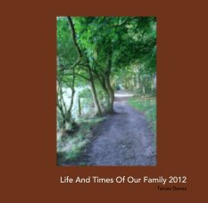 Life And Times Of Our Family 2012 book cover