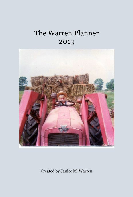Ver The Warren Planner 2013 por Created by Janice M. Warren