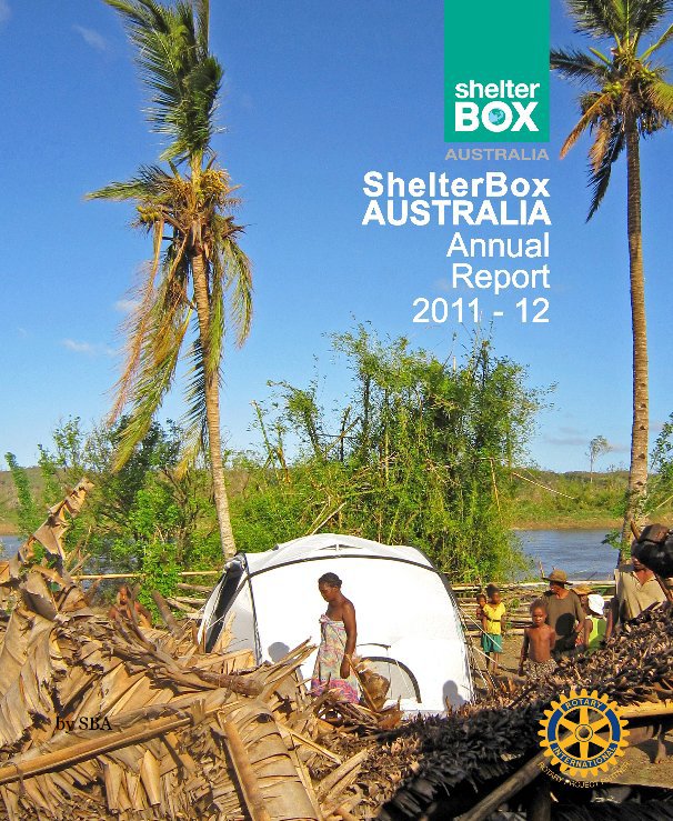 View ShelterBox Australia Annual Report 2011-2012 by SBA