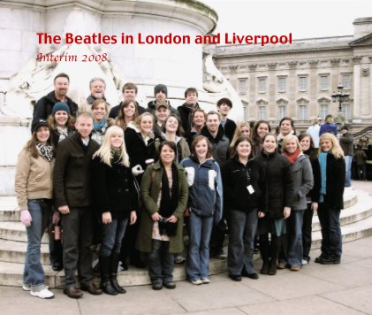 The Beatles in London and Liverpool, Interim 2008 book cover