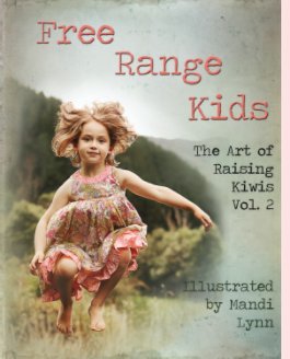 Free Range Kids Volume 2 book cover
