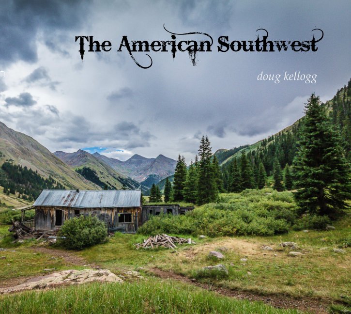 View The American Southwest by Doug Kellogg