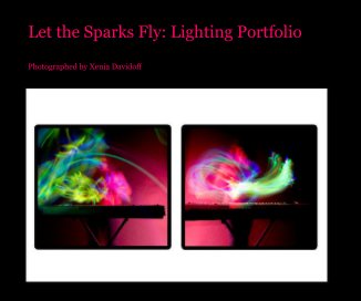 Let the Sparks Fly: Lighting Portfolio book cover
