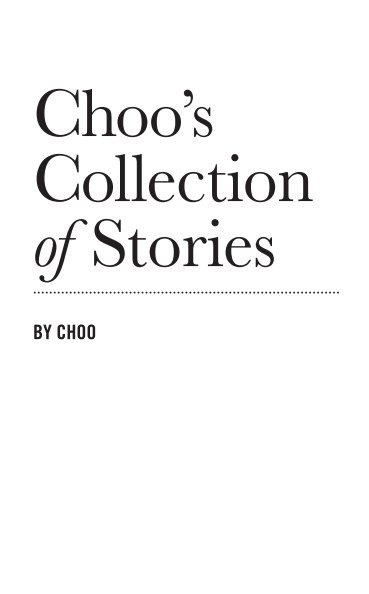View Choo's Collection of Stories by Choo