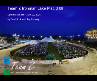 Team Z Ironman Lake Placid 08 book cover