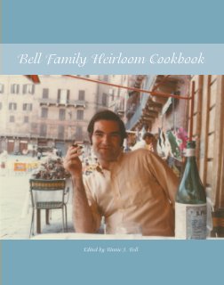 Bell Family Heirloom Cookbook (softcover) book cover