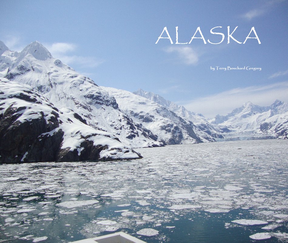 View ALASKA by Terry Bouchard Gregory