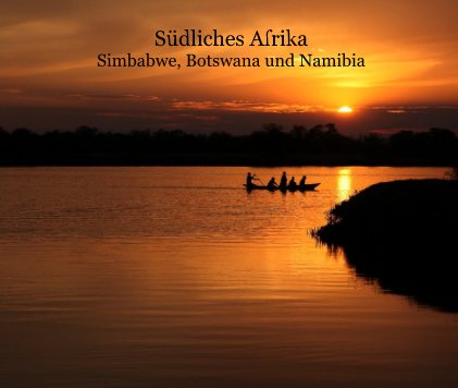 Südliches Afrika Simbabwe, Botswana und Namibia book cover