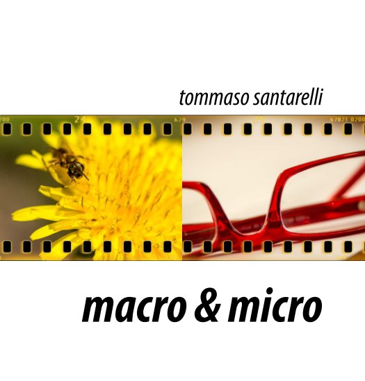 Visualizza macro & micro di Tommaso Santarelli