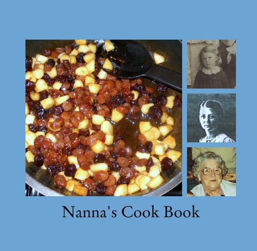 View Nanna's Cook Book by Jennifer Brown
