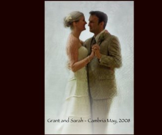 Grant and Sarah - Cambria May, 2008 book cover