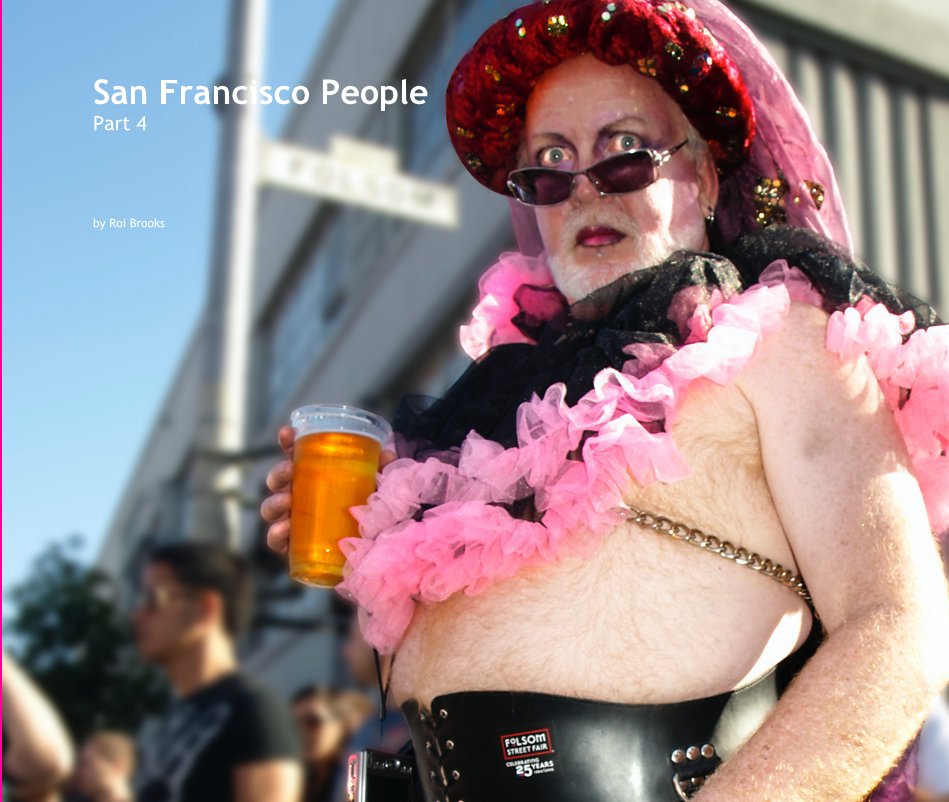 Visualizza San Francisco People Part 4 di Roi Brooks