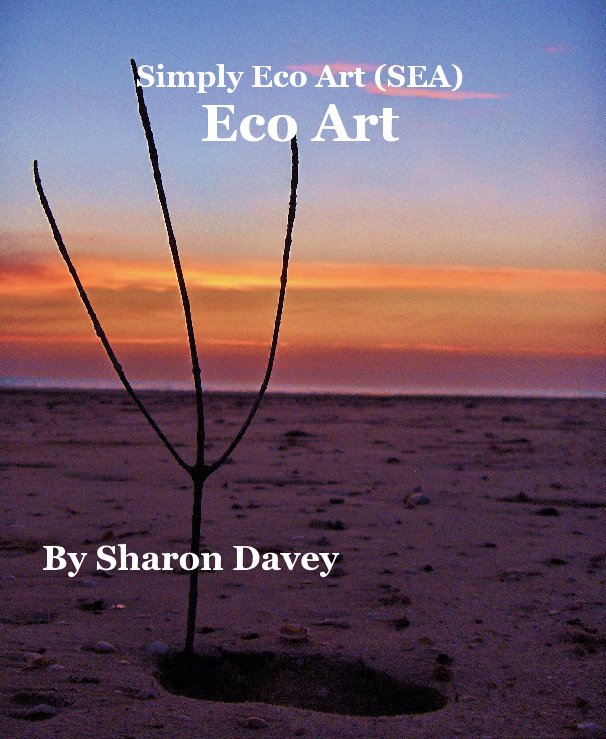 View Eco Art by Sharon Davey