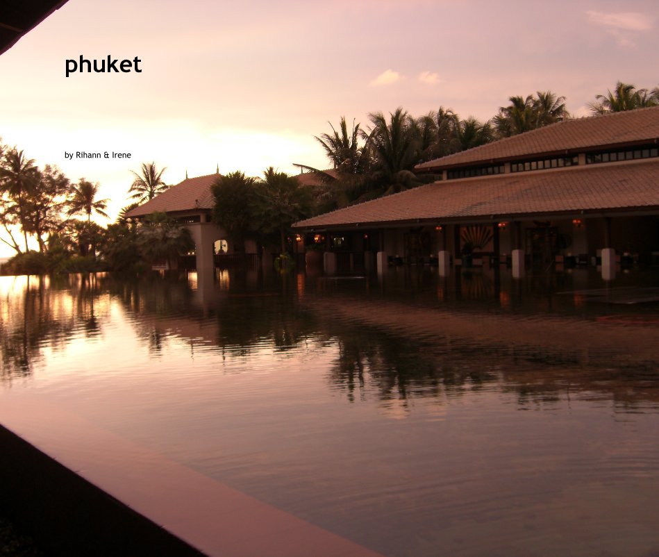 View phuket by Rihann & Irene