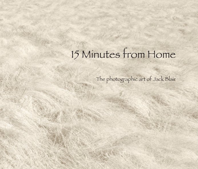 Ver 15 Minutes from Home por Jack Blair