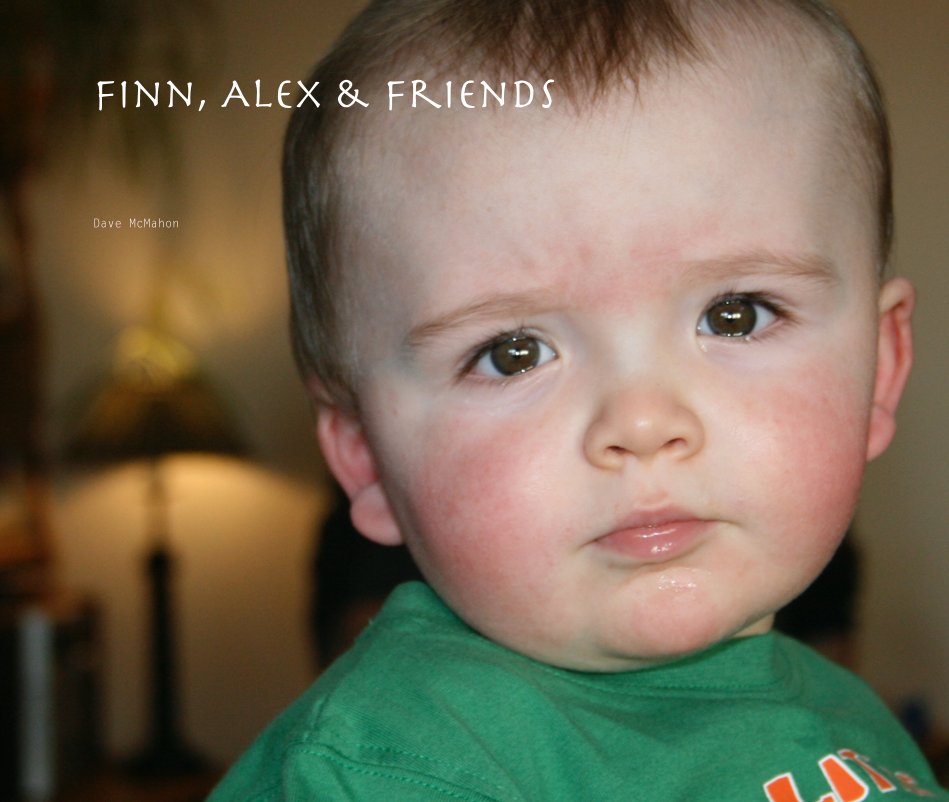 View Finn, Alex & Friends by Dave McMahon