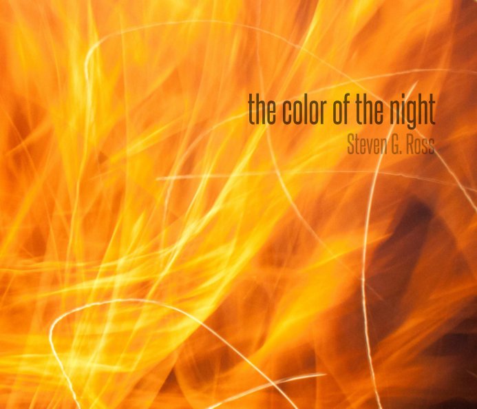 View The Color of the Night by Steven G. Ross