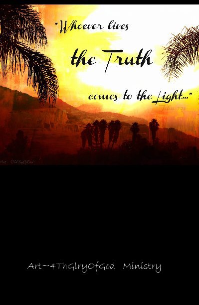 View Come to the Light by Art4ThGlryOfGod Ministry