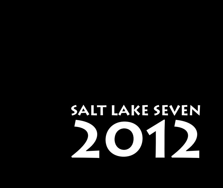 View Salt Lake Seven 2012 by Benny van der Wal