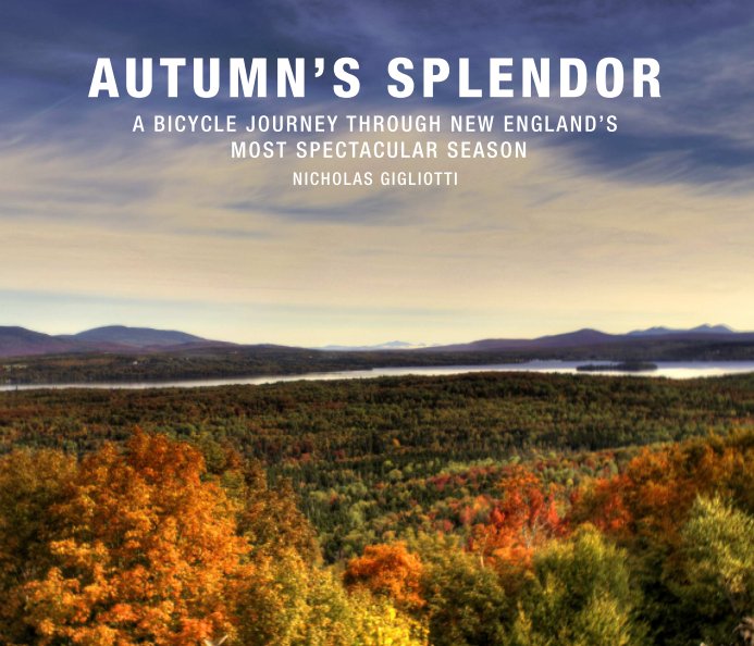 View Autumn's Splendor by Nicholas Gigliotti