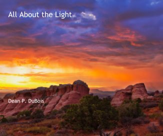 All About the Light Dean P. DuBois book cover