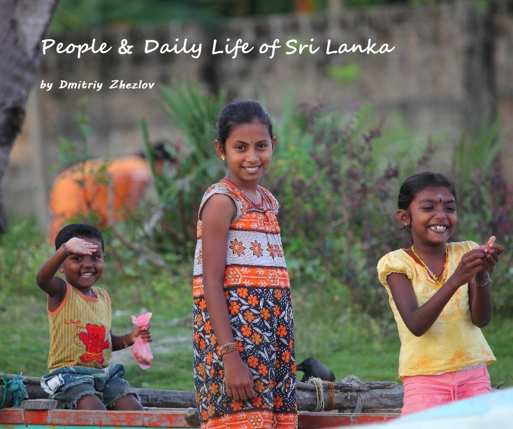 View People & Daily Life of Sri Lanka by Dmitriy Zhezlov