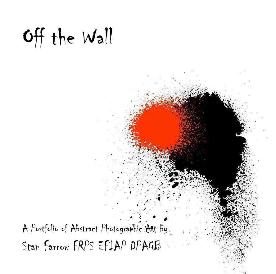 View Off the Wall by Stan Farrow FRPS EFIAP DPAGB
