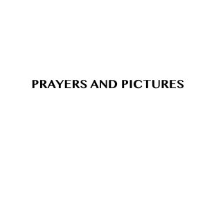 Prayers and Pictures book cover