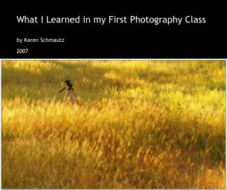 What I Learned in my First Photography Class book cover