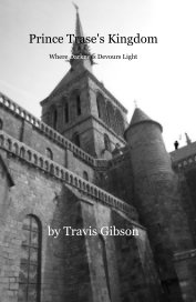 Prince Trase's Kingdom Where Darkness Devours Light book cover