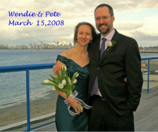 Wendie & Pete March 15,2008 book cover