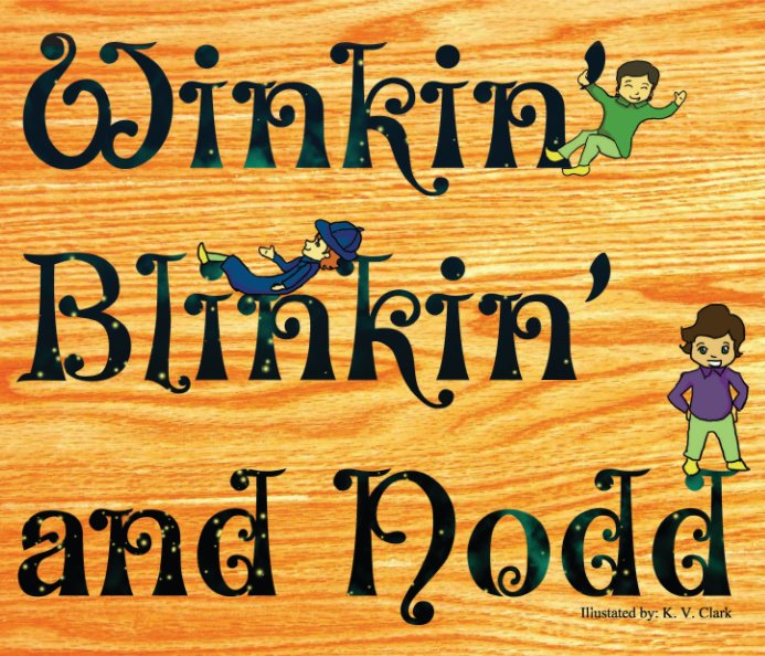 Winkin' Blinkin' and Nodd nach Katheryne V. Clark anzeigen