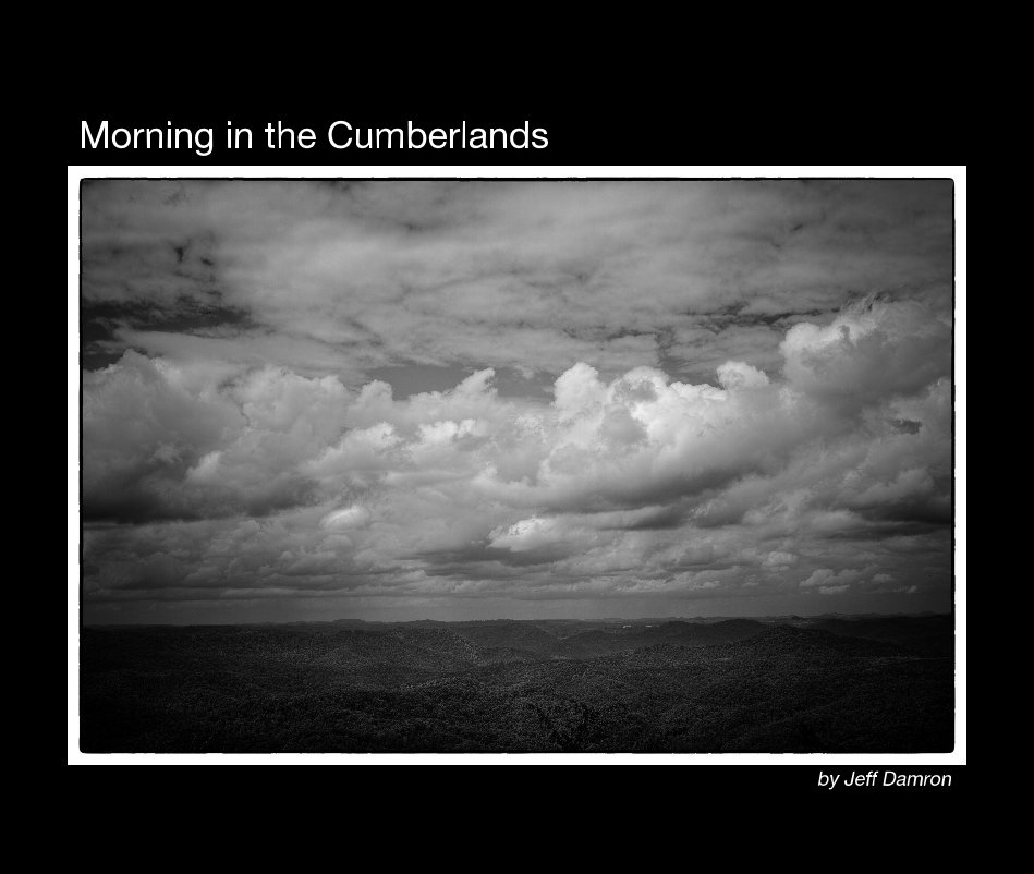 View Morning in the Cumberlands by Jeff Damron