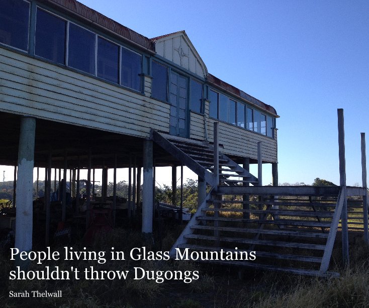 View People living in Glass Mountains shouldn't throw Dugongs by Sarah Thelwall