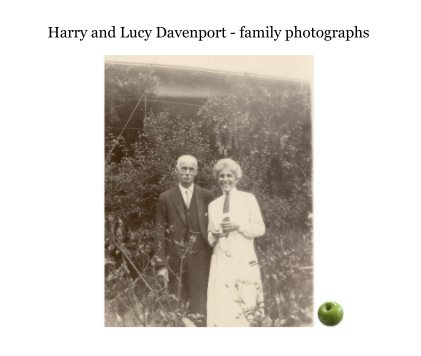 Harry and Lucy Davenport - family photographs book cover
