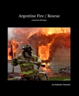 Argentine Fire / Rescue book cover