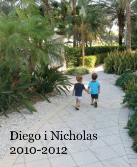 Diego i Nicholas 2010-2012 book cover