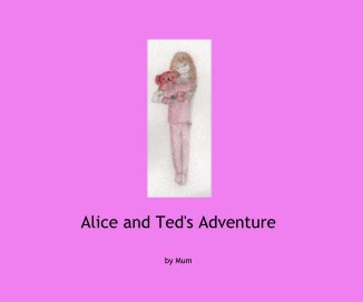 Alice and Ted's Adventure book cover