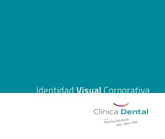 Manual de identidad visual corporativa 'CLÍNICA DENTAL SÁNCHEZ CAÑIZARES book cover