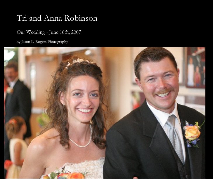 View Tri and Anna Robinson by Jason L. Rogers Photography